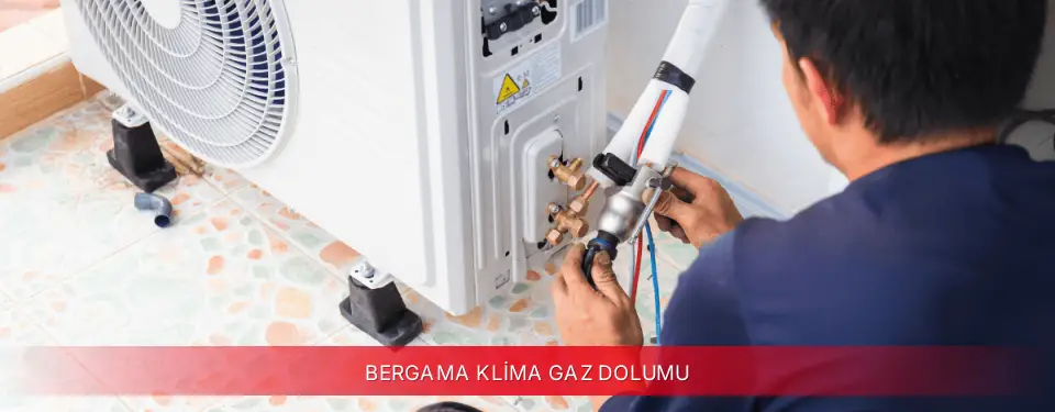 Bergama İlçemi Fujitsu Klima Gaz Dolumu